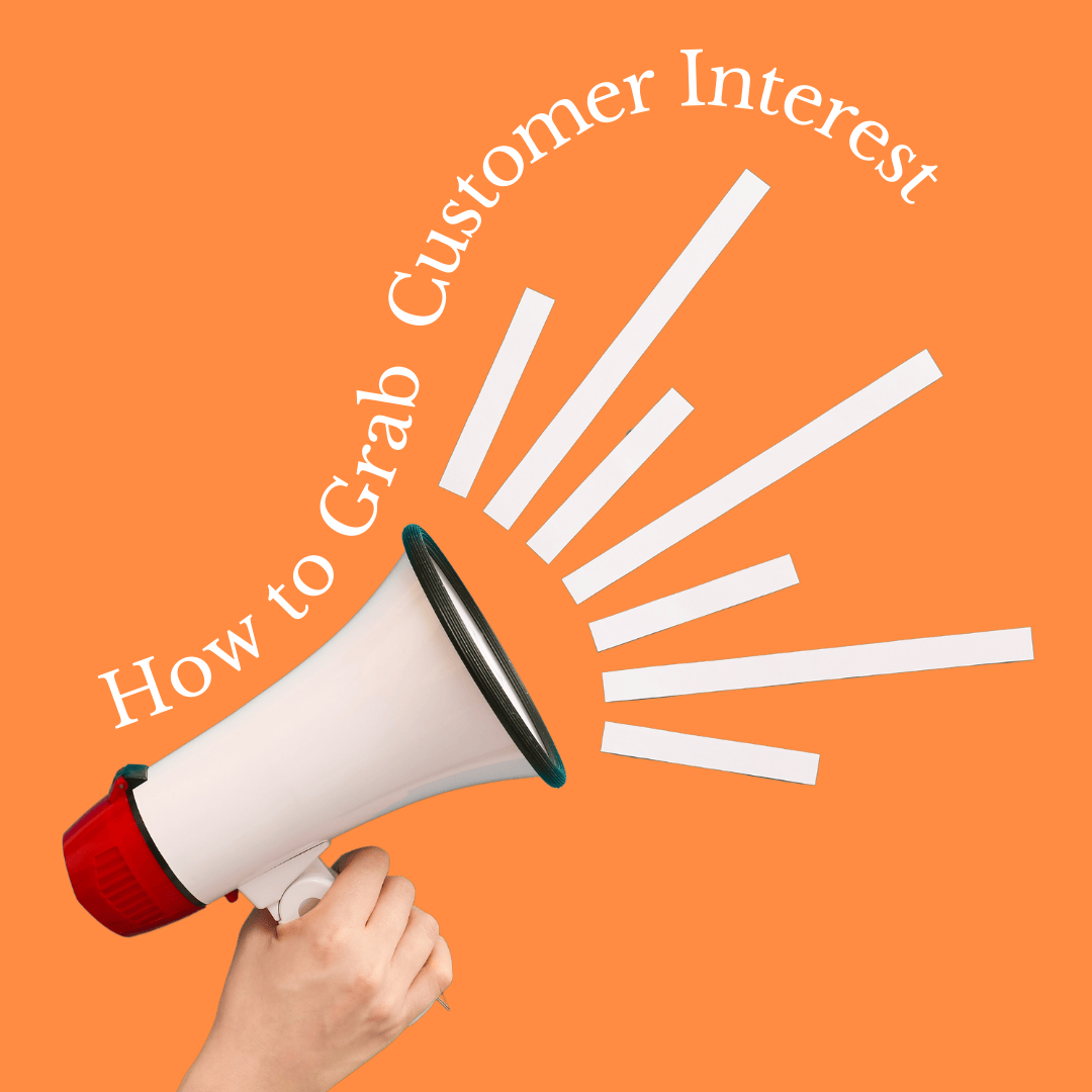 Grab Customer Interest